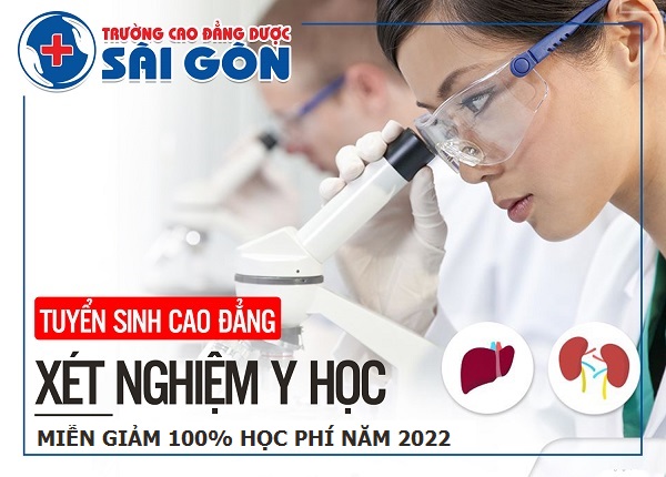 Miễn giảm 100% học phí Cao đẳng Xét nghiệm Sài Gòn năm 2022
